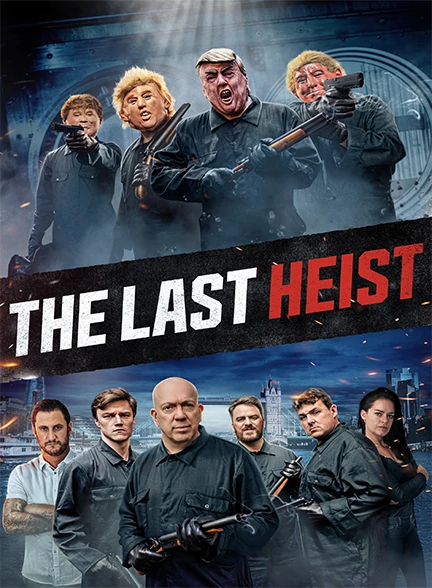فیلم The Last Heist 2022