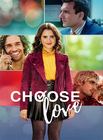فیلم Choose Love 2023