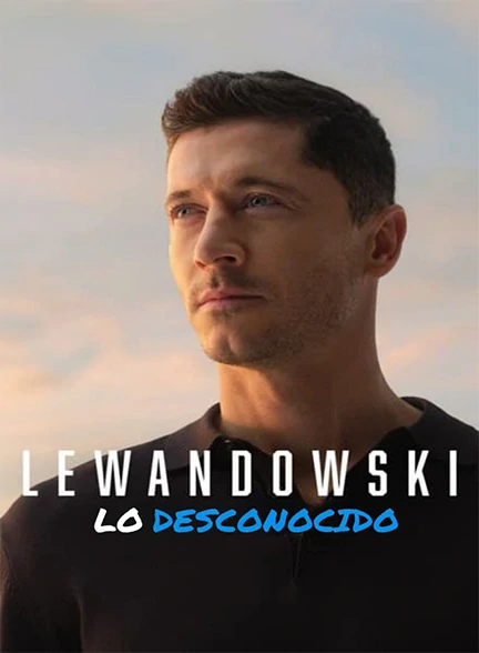 مستند Lewandowski – Nieznany 2023