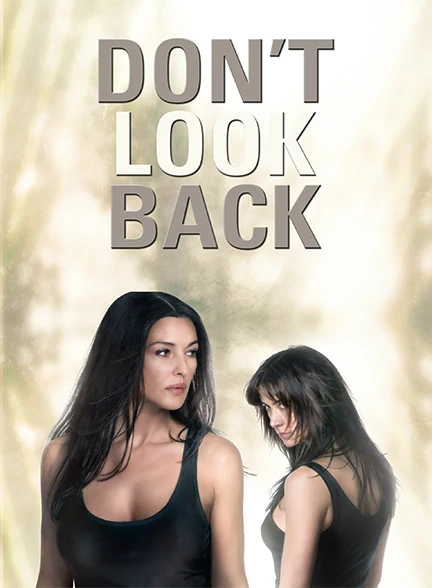 فیلم Don’t Look Back 2009