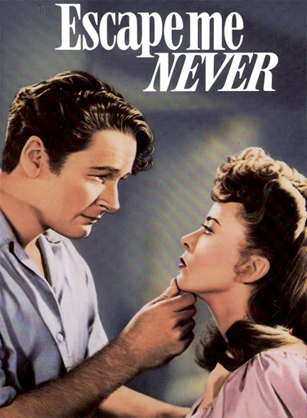 فیلم Escape Me Never 1947