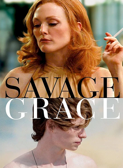 فیلم Savage Grace 2007